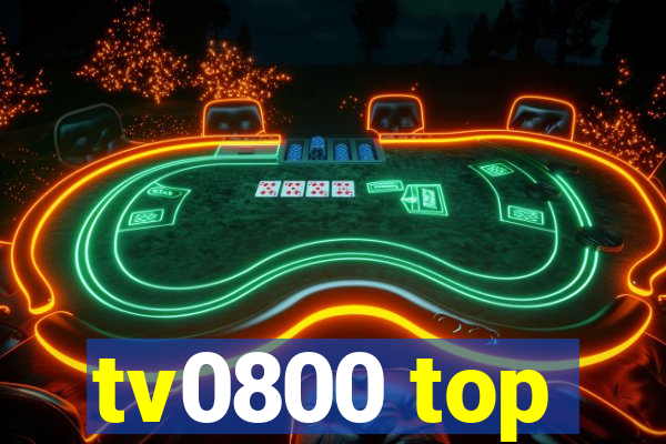 tv0800 top